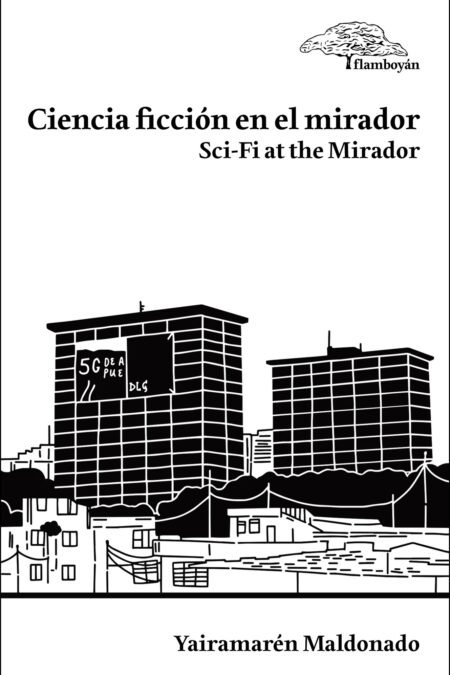 Ciencia ficción en el mirador. Sci-fi at the mirador (bilingüe e ilustrado)